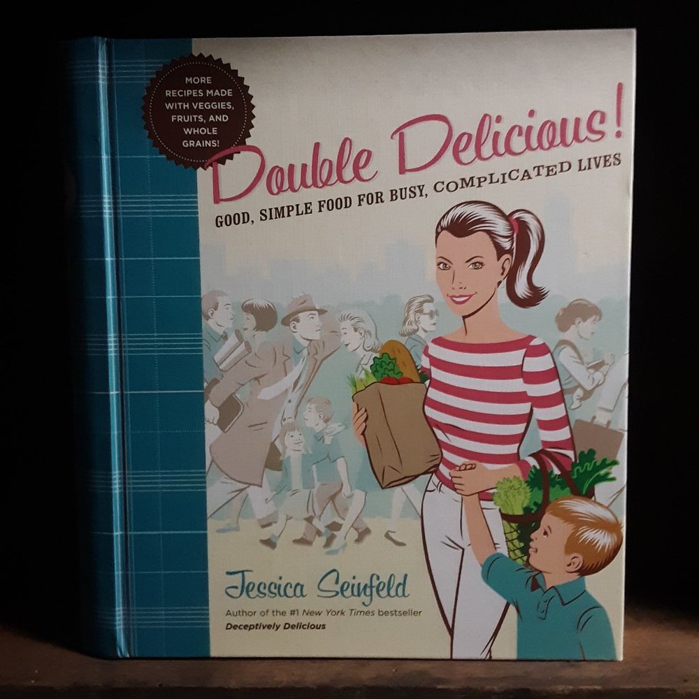 Cook Book/ Double Delicious!  by Jessica Seinfeld